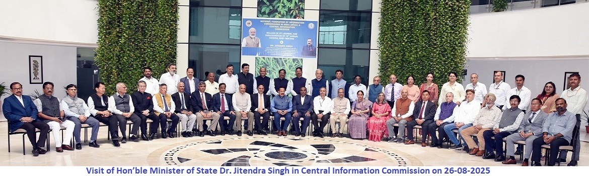 Visit of Hon’ble Minister of State Dr. Jitendra Singh in Central Information Commission on 26-08-2025